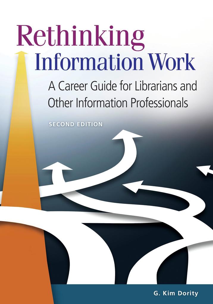 Rethinking Information Work