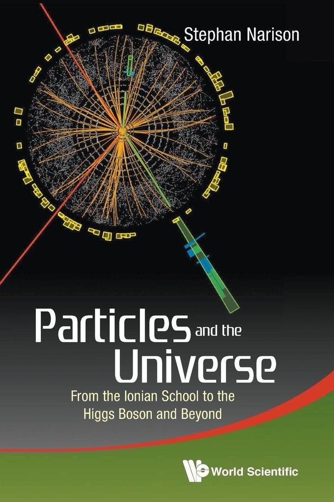 PARTICLES AND THE UNIVERSE