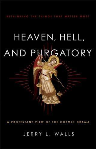 Heaven Hell and Purgatory