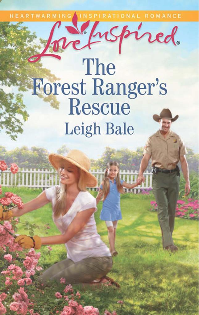 The Forest Ranger‘s Rescue (Mills & Boon Love Inspired)