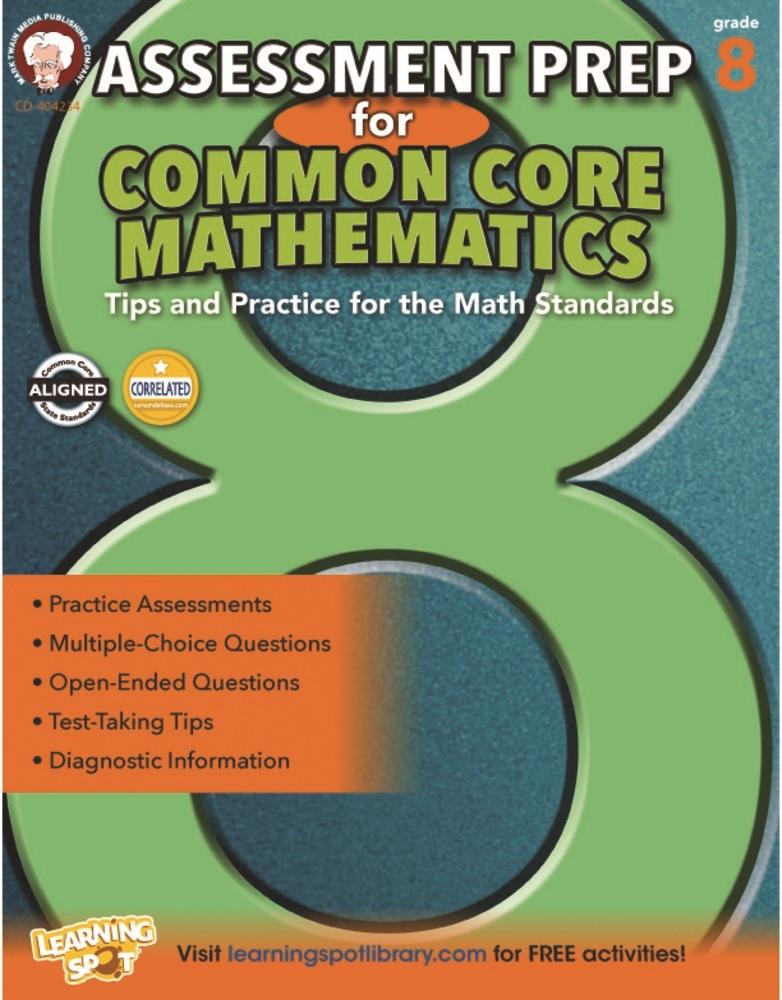 Assessment Prep for Common Core Mathematics Grade 8