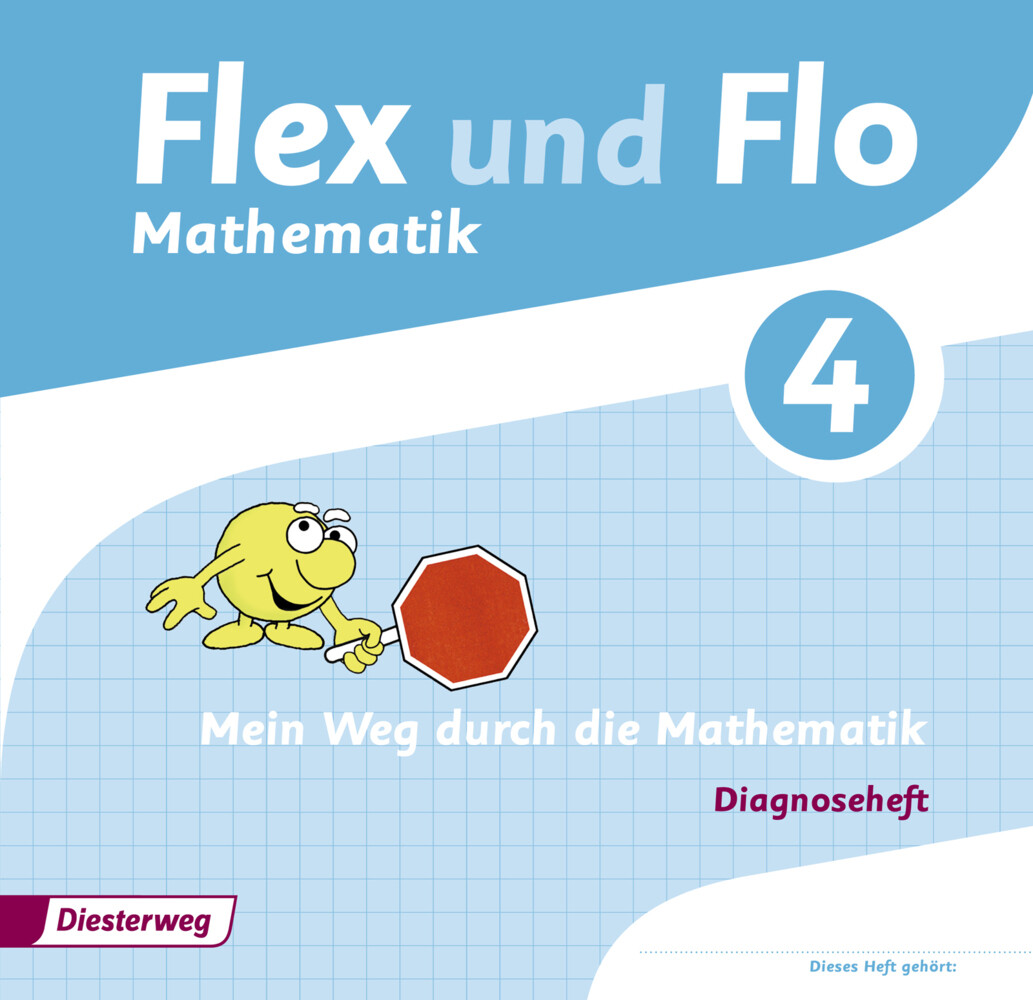 Flex und Flo 4. Diagnoseheft - Heinrich Bauersfeld/ Judith Beerbaum/ Christina Beimdiek/ Sina Buchborn/ Christiane Deutschmann