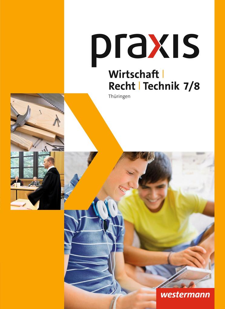 Praxis WRT 7 / 8. Schulbuch. Regelschulen. Thüringen