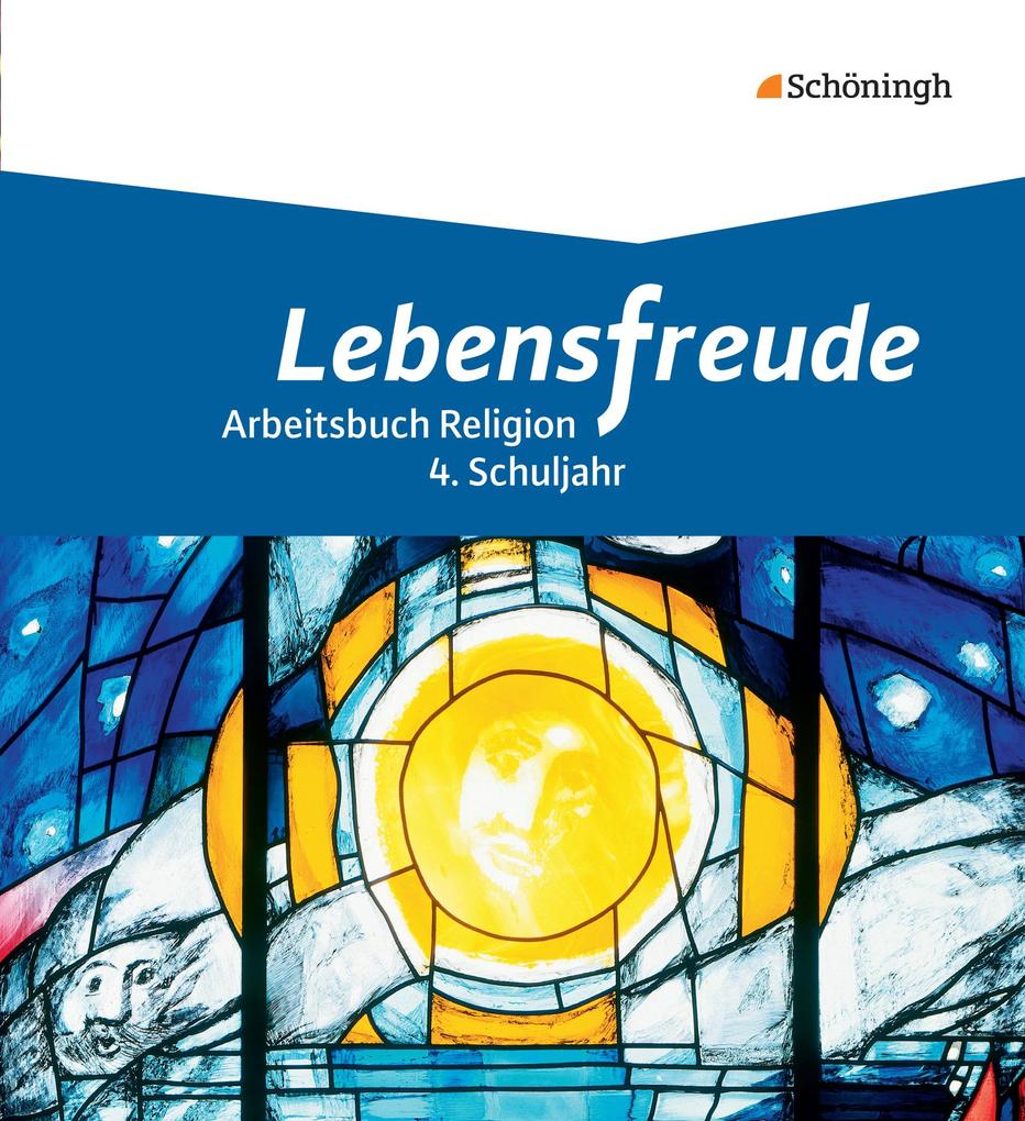 Schoeningh Verlag Lebensfreude 3: Schulbuch 4. Schuljahr- Grundschule