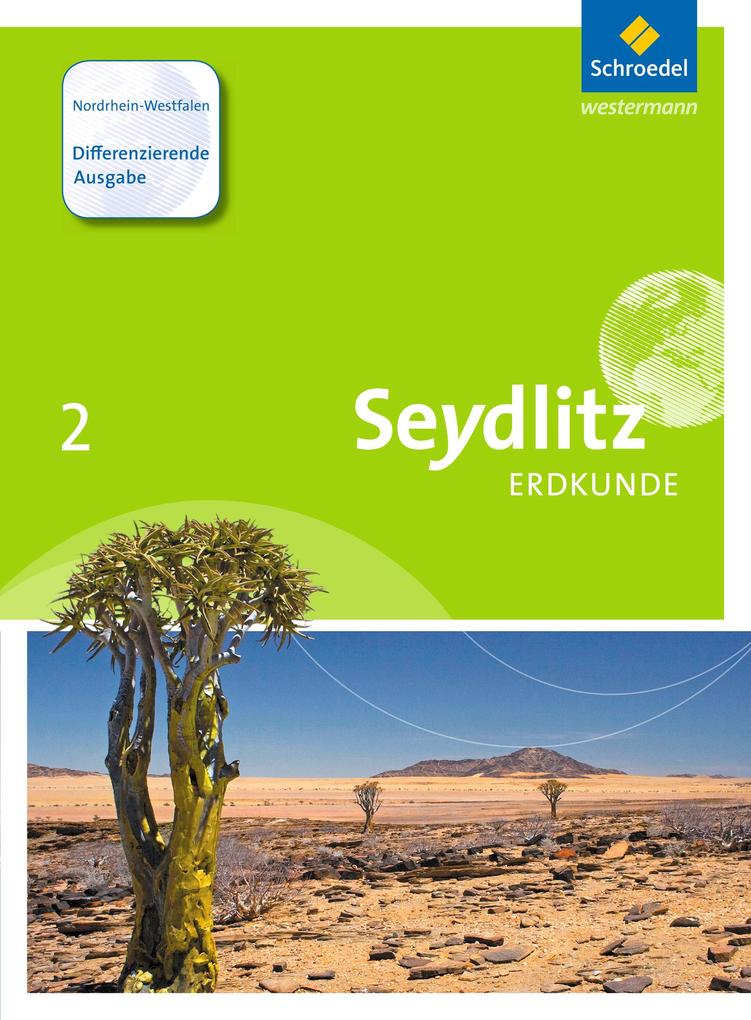 Seydlitz Erdkunde 2. Schulbuch. Differenzierende Ausgabe