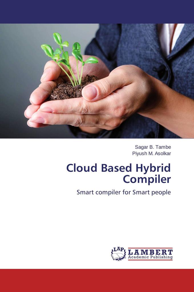 Cloud Based Hybrid Compiler