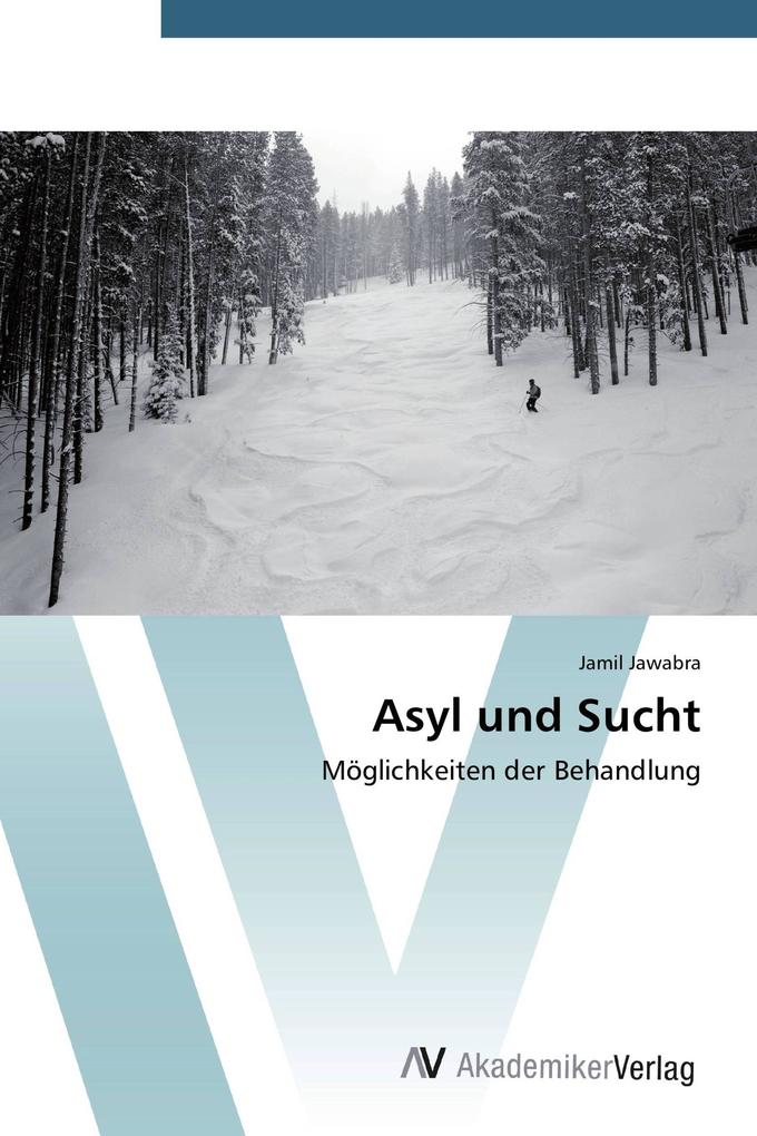 Asyl und Sucht