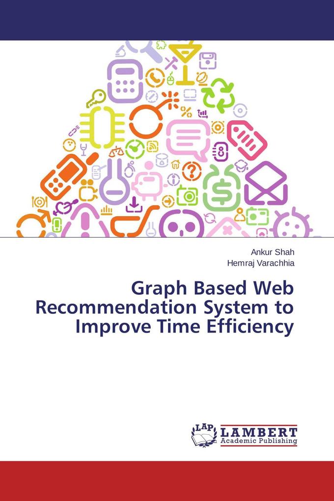 Graph Based Web Recommendation System to Improve Time Efficiency