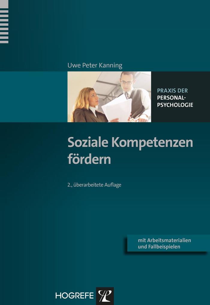 Soziale Kompetenzen fördern - Uwe Peter Kanning/ Uwe P. Kanning