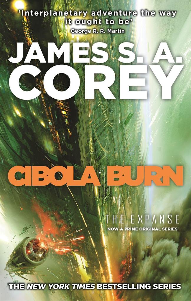 Little Brown Book Group The Expanse 04. Cibola Burn