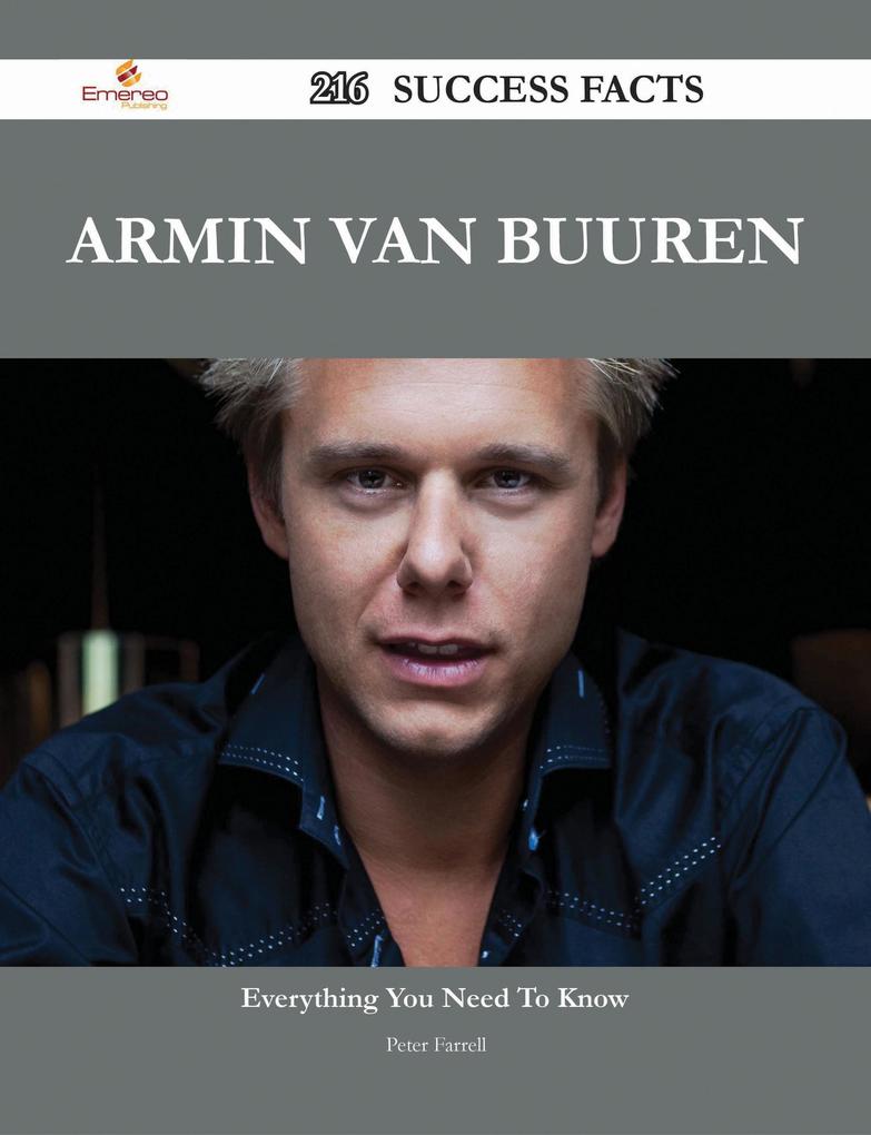 Armin van Buuren 216 Success Facts - Everything you need to know about Armin van Buuren