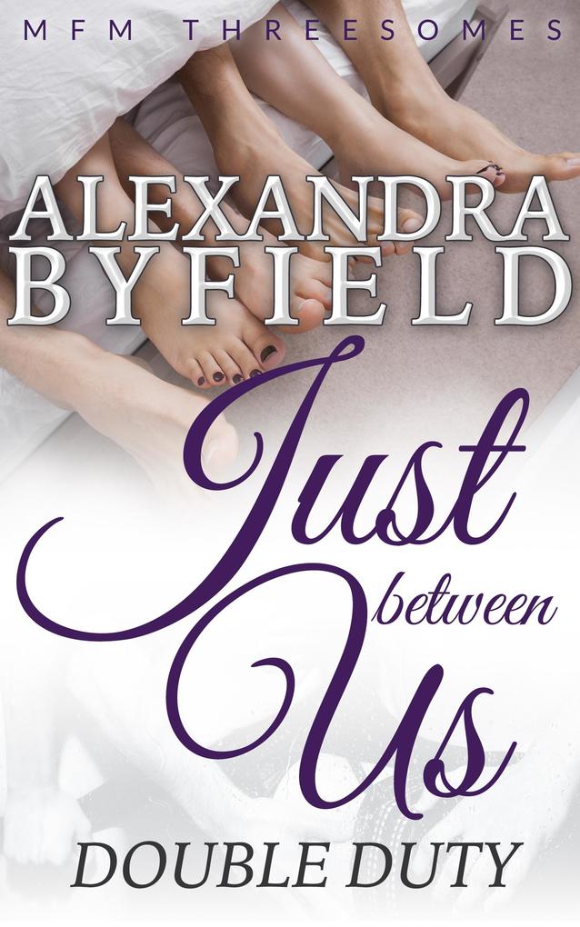 Just Between Us