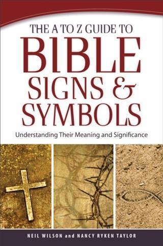 A to Z Guide to Bible Signs and Symbols