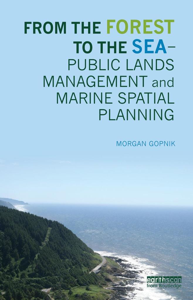 From the Forest to the Sea - Public Lands Management and Marine Spatial Planning