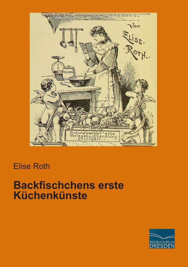 Backfischchens erste Küchenkünste
