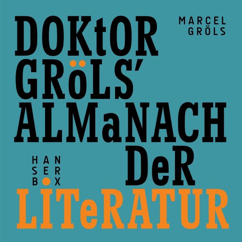 Doktor Gröls‘ Almanach der Literatur