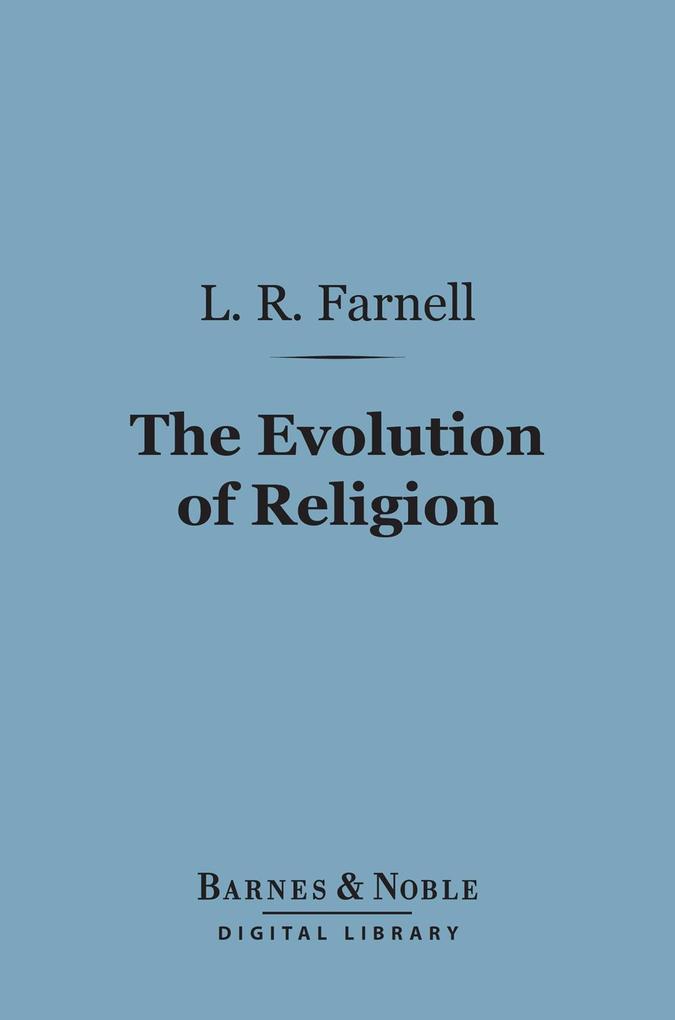 The Evolution of Religion (Barnes & Noble Digital Library)