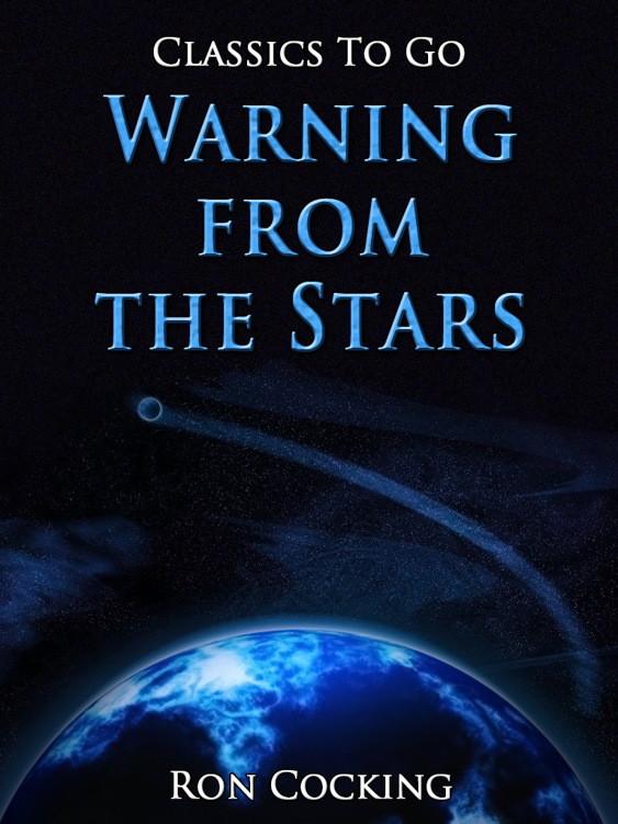 Warning from the Stars