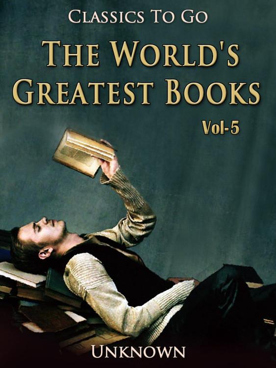 The World‘s Greatest Books - Volume 05 - Fiction