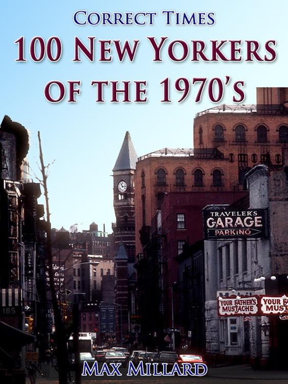 100 New Yorkers of the 1970s