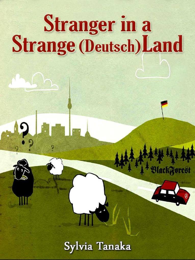 Stranger in a Strange (Deutsch)land