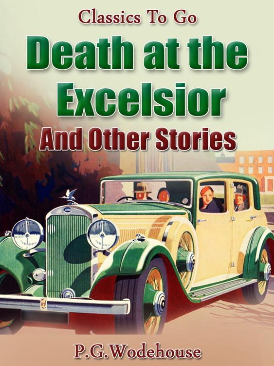 Death at the Excelsior And Other Stories