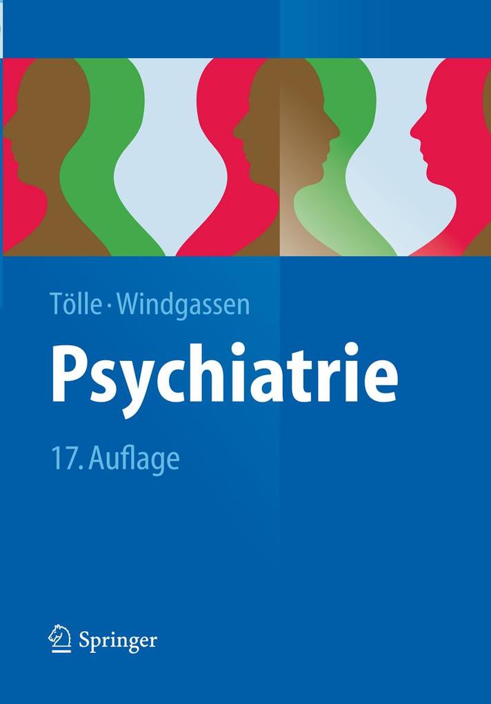 Psychiatrie - Rainer Tölle/ Klaus Windgassen