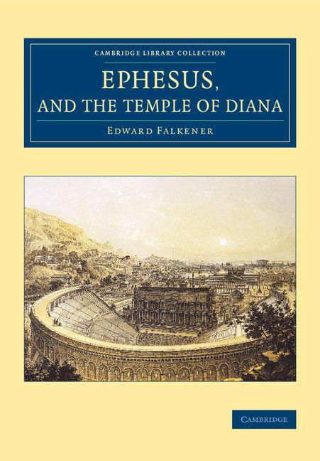 Ephesus and the Temple of Diana