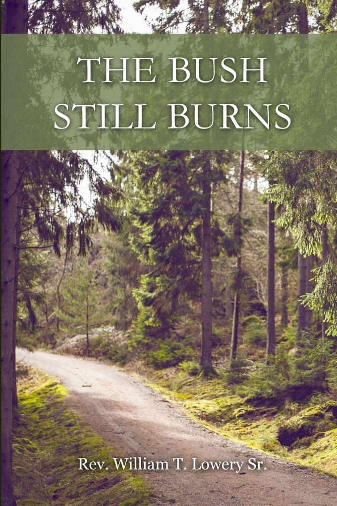 The Bush Still Burns