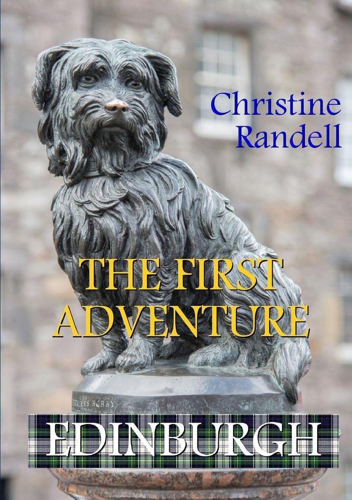 The First Adventure - Edinburgh
