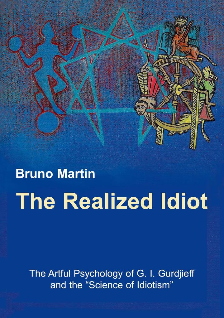 The Realized Idiot