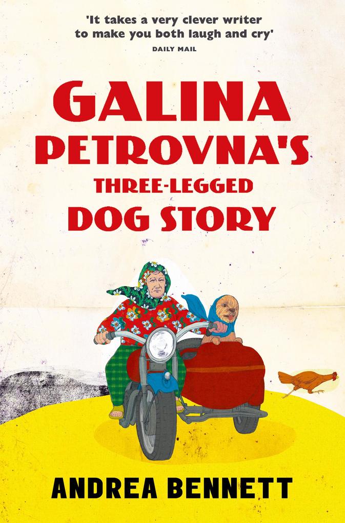 Galina Petrovna‘s Three-Legged Dog Story