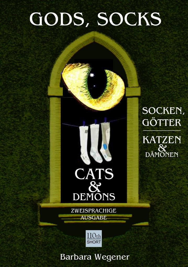 Socks Gods Cats and Demons - zweisprachige Ausgabe