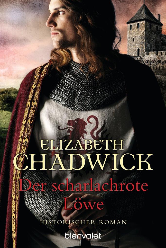 Der scharlachrote Löwe - Elizabeth Chadwick