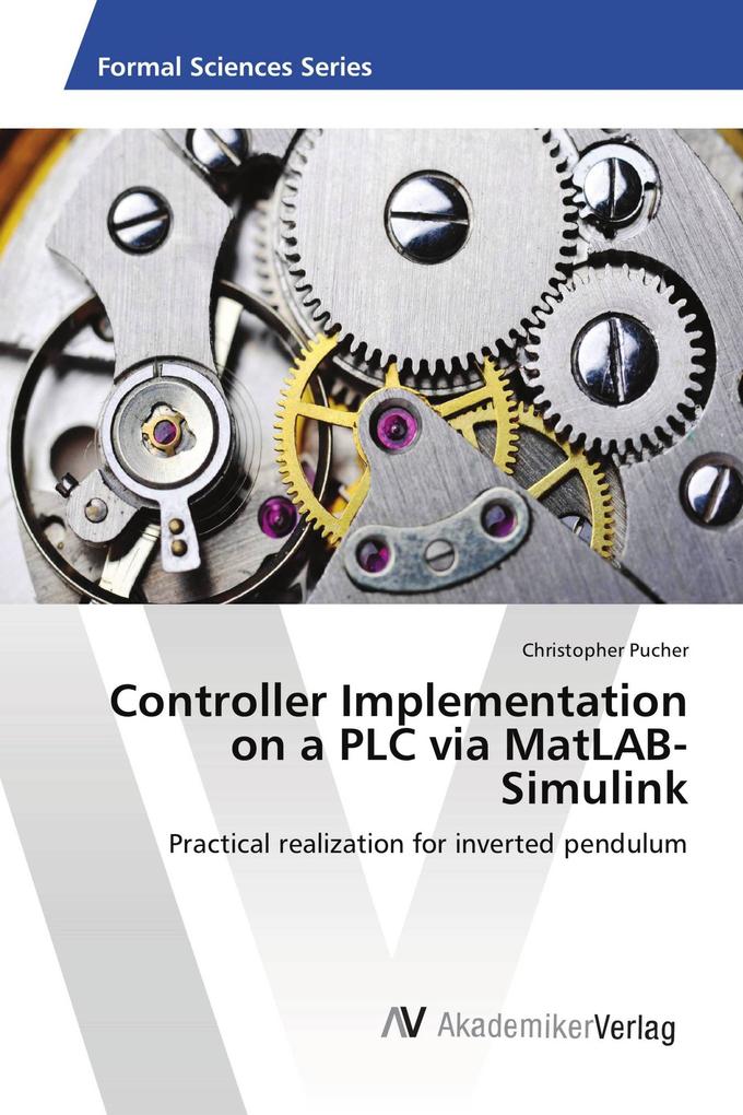 Controller Implementation on a PLC via MatLAB-Simulink