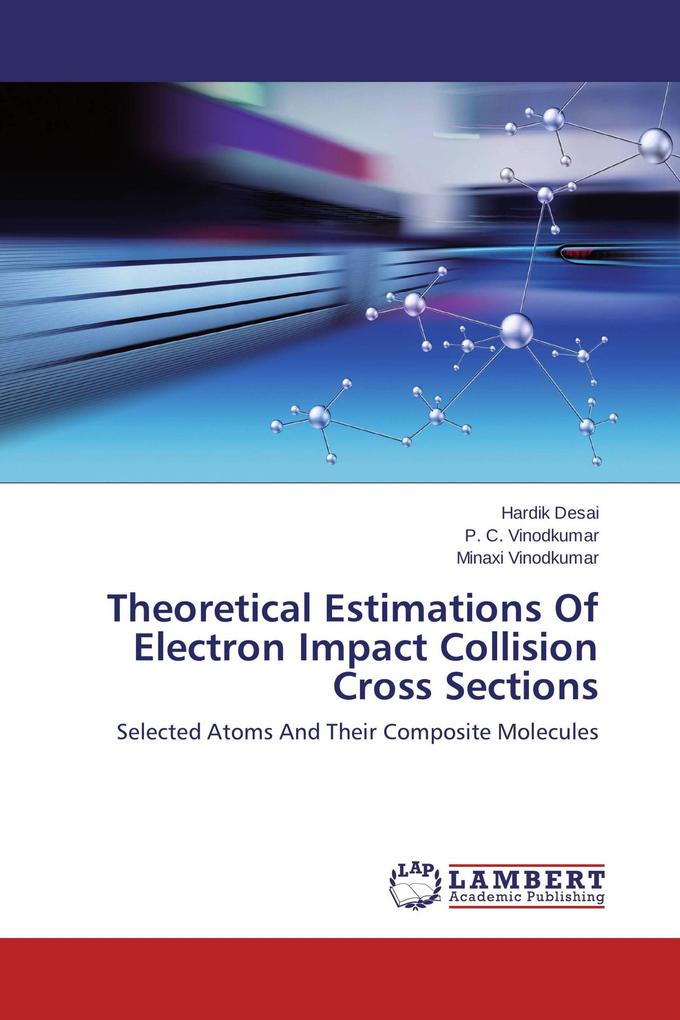 Theoretical Estimations Of Electron Impact Collision Cross Sections