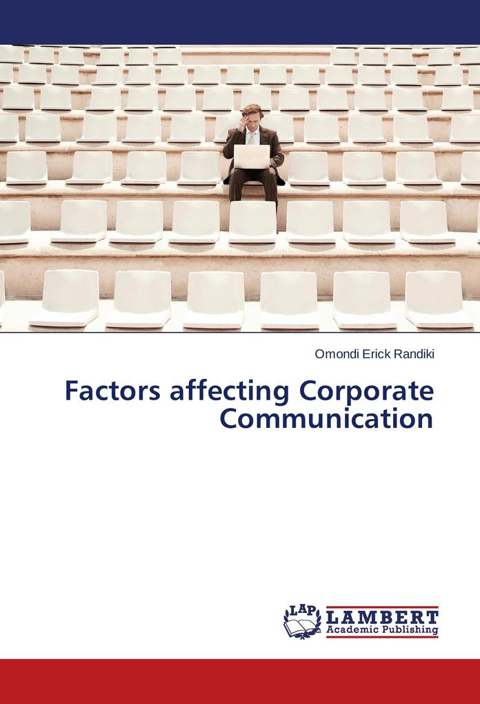 Factors affecting Corporate Communication