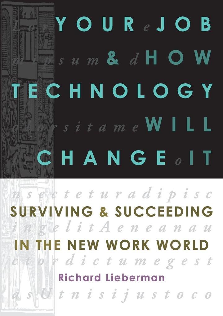Your Job and How Technology Will Change It