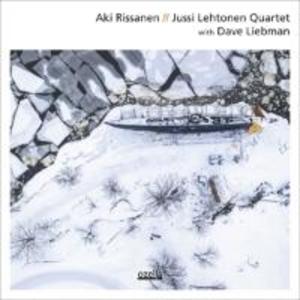 Aki Rissanen//Jussi Lehtonen Quartet with Dave L