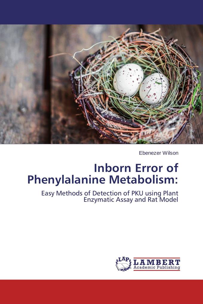 Inborn Error of Phenylalanine Metabolism:
