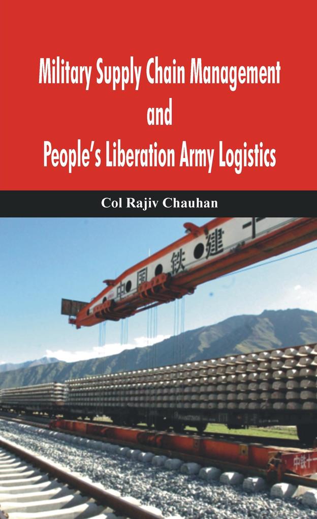 Military Supply Chain Management and People‘s Liberation Army Logistics