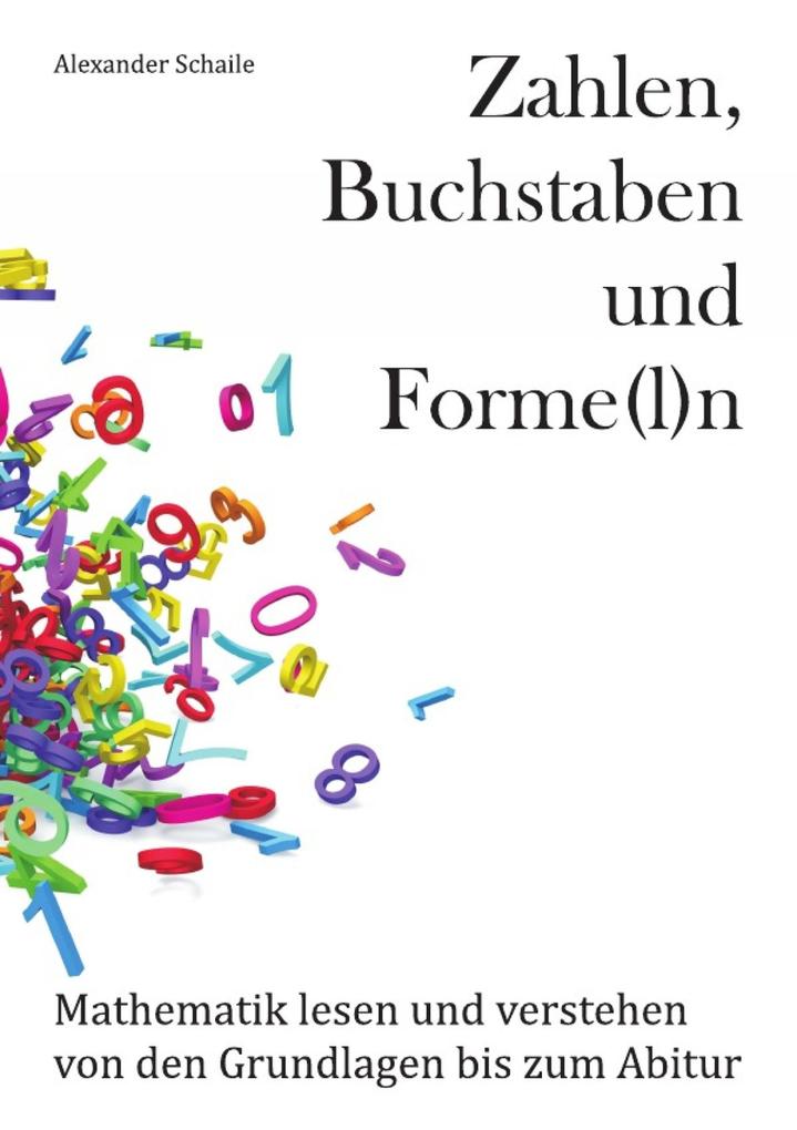 Zahlen Buchstaben und Forme(l)n