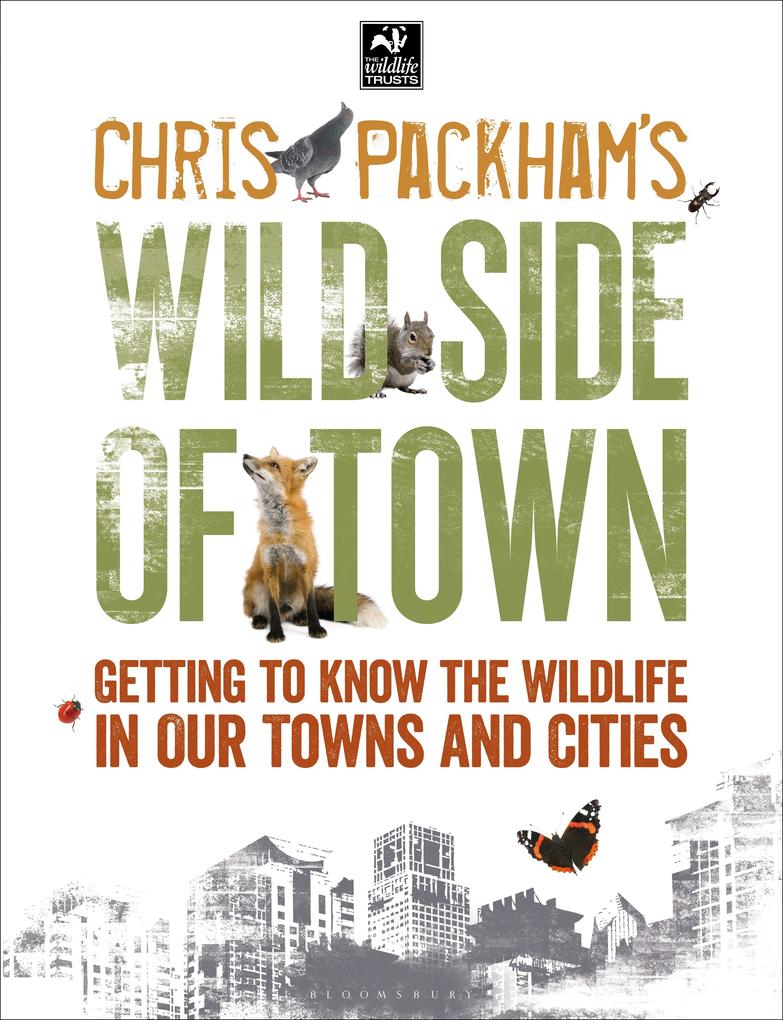Chris Packham‘s Wild Side Of Town