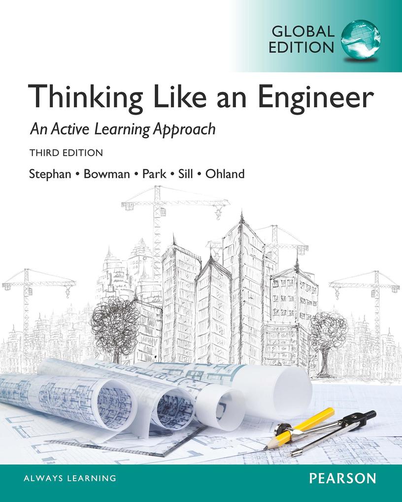 Thinking Like an Engineer: An Active Learning Approach Global Edition