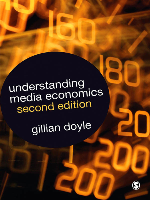 Understand media. Media Economics. Understanding Media. 2. Understand your Economics.