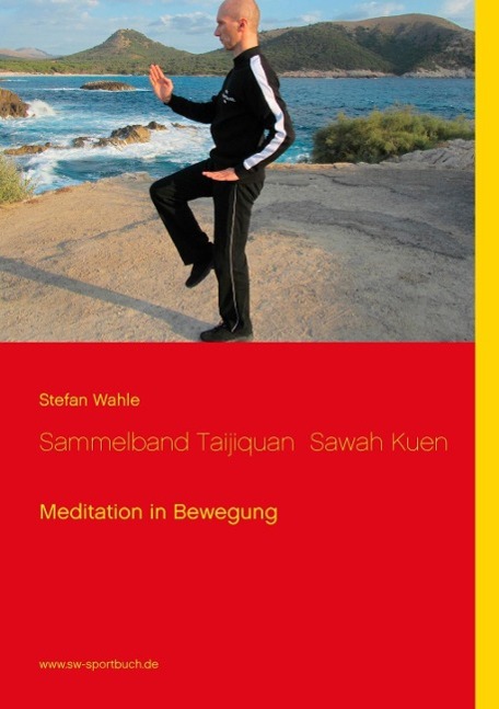 Sammelband Taijiquan Sawah Kuen