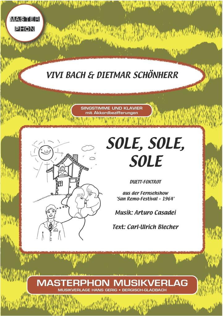 Sole Sole Sole - Vivi Bach/ Carl-Ulrich Blecher/ Dietmar Schönherr/ Laura Zanin/ Arturo Casadeo