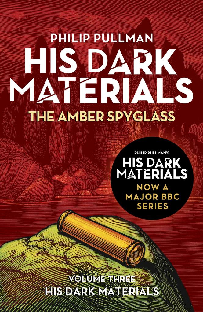 The Amber Spyglass: His Dark Materials 3