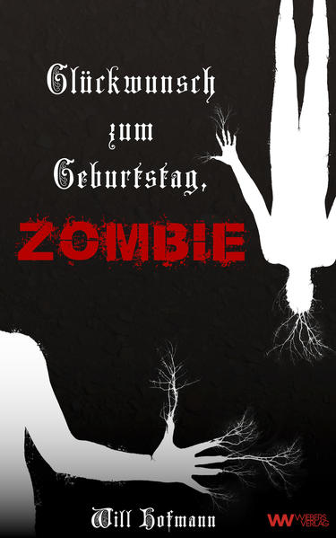 Glückwunsch zum Geburtstag Zombie
