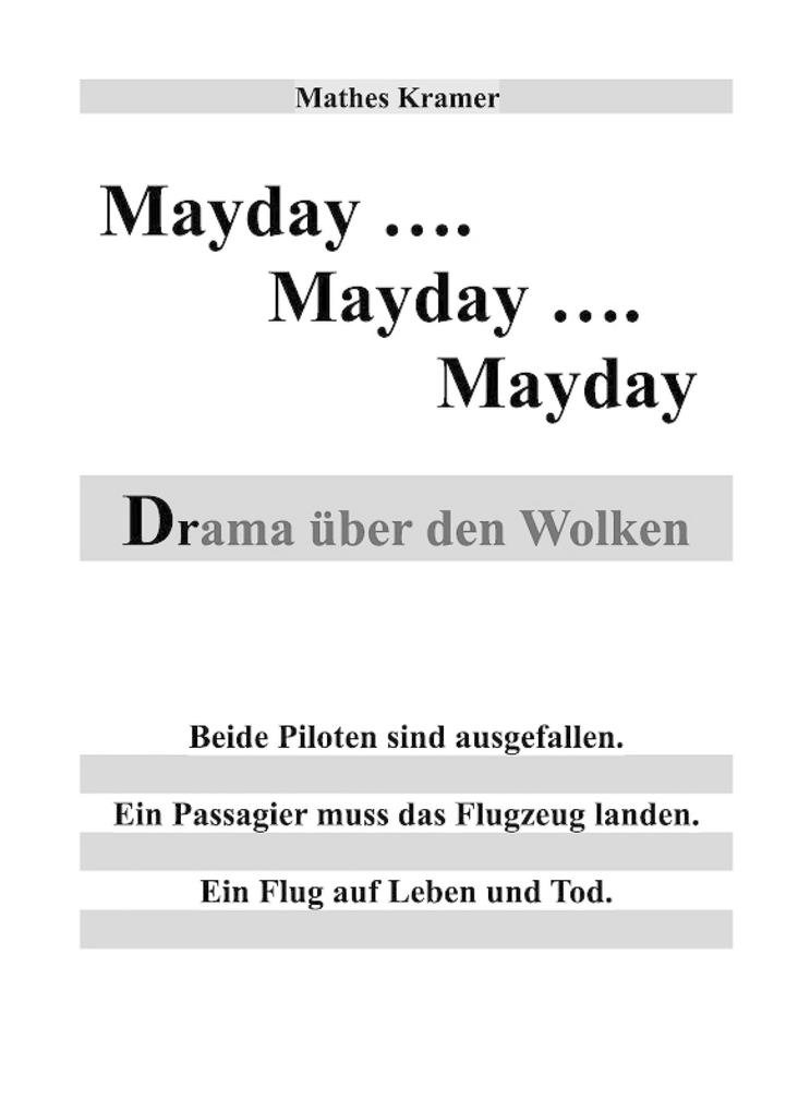 Mayday - Mayday - Mayday